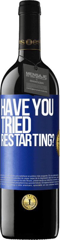 39,95 € Free Shipping | Red Wine RED Edition MBE Reserve have you tried restarting? Blue Label. Customizable label Reserve 12 Months Harvest 2016 Tempranillo