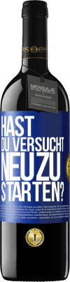 39,95 € Kostenloser Versand | Rotwein RED Ausgabe MBE Reserve Hast du versucht, neu zu starten? Blaue Markierung. Anpassbares Etikett Reserve 12 Monate Ernte 2016 Tempranillo