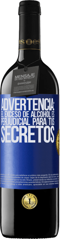 39,95 € Envío gratis | Vino Tinto Edición RED MBE Reserva Advertencia: El exceso de alcohol es perjudicial para tus secretos Etiqueta Azul. Etiqueta personalizable Reserva 12 Meses Cosecha 2015 Tempranillo