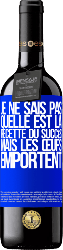 39,95 € Envoi gratuit | Vin rouge Édition RED MBE Réserve Je ne sais pas quelle est la recette du succès. Mais les œufs emportent Étiquette Bleue. Étiquette personnalisable Réserve 12 Mois Récolte 2015 Tempranillo