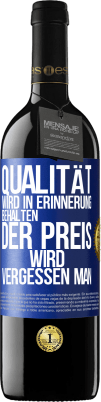 39,95 € Kostenloser Versand | Rotwein RED Ausgabe MBE Reserve Qualität wird in Erinnerung behalten, der Preis wird vergessen man Blaue Markierung. Anpassbares Etikett Reserve 12 Monate Ernte 2015 Tempranillo