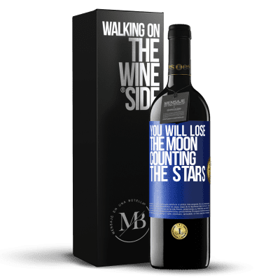 «You will lose the moon counting the stars» RED Edition MBE Reserve