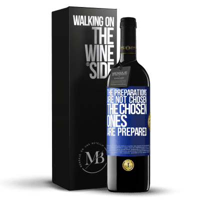 «The preparations are not chosen, the chosen ones are prepared» RED Edition MBE Reserve