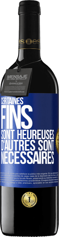 39,95 € Envoi gratuit | Vin rouge Édition RED MBE Réserve Certaines fins sont heureuses. D'autres sont nécessaires Étiquette Bleue. Étiquette personnalisable Réserve 12 Mois Récolte 2015 Tempranillo