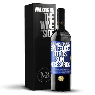 «Algunos finales son felices. Otros son necesarios» Edición RED MBE Reserva