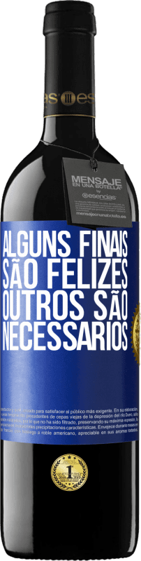 39,95 € Envio grátis | Vinho tinto Edição RED MBE Reserva Alguns finais são felizes. Outros são necessários Etiqueta Azul. Etiqueta personalizável Reserva 12 Meses Colheita 2015 Tempranillo