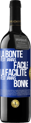 39,95 € Envoi gratuit | Vin rouge Édition RED MBE Réserve La bonté n'est jamais facile. La facilité n'est jamais bonne Étiquette Bleue. Étiquette personnalisable Réserve 12 Mois Récolte 2014 Tempranillo