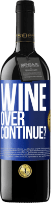 39,95 € Spedizione Gratuita | Vino rosso Edizione RED MBE Riserva Wine over. Continue? Etichetta Blu. Etichetta personalizzabile Riserva 12 Mesi Raccogliere 2014 Tempranillo
