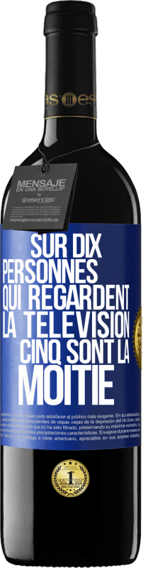 39,95 € Envoi gratuit | Vin rouge Édition RED MBE Réserve Sur dix personnes qui regardent la télévision cinq sont la moitié Étiquette Bleue. Étiquette personnalisable Réserve 12 Mois Récolte 2015 Tempranillo