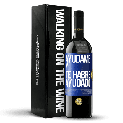 «Ayúdame y te habré ayudado» Edición RED MBE Reserva