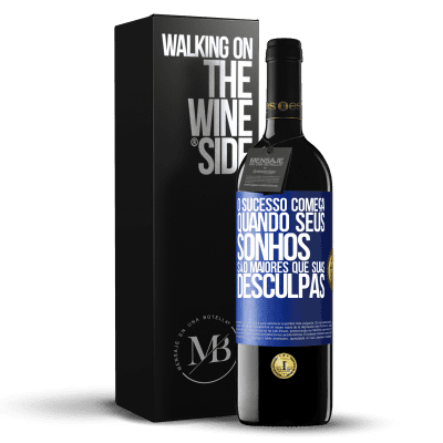 «O sucesso começa quando seus sonhos são maiores que suas desculpas» Edição RED MBE Reserva