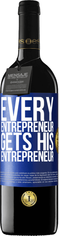 39,95 € Free Shipping | Red Wine RED Edition MBE Reserve Every entrepreneur gets his entrepreneur Blue Label. Customizable label Reserve 12 Months Harvest 2015 Tempranillo