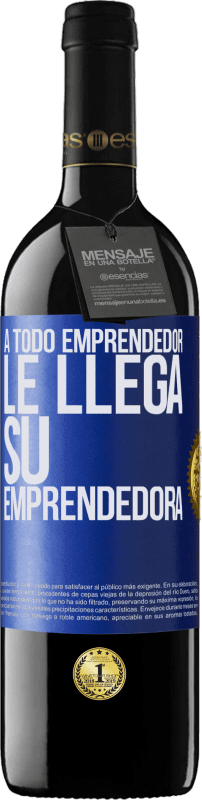 39,95 € Envío gratis | Vino Tinto Edición RED MBE Reserva A todo emprendedor le llega su emprendedora Etiqueta Azul. Etiqueta personalizable Reserva 12 Meses Cosecha 2015 Tempranillo