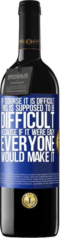 39,95 € 送料無料 | 赤ワイン REDエディション MBE 予約する もちろん難しいです。これは難しいと思われます。簡単であれば誰もが作るからです 青いタグ. カスタマイズ可能なラベル 予約する 12 月 収穫 2015 Tempranillo
