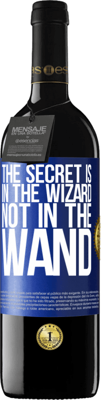 29,95 € Free Shipping | Red Wine RED Edition Crianza 6 Months The secret is in the wizard, not in the wand Blue Label. Customizable label Aging in oak barrels 6 Months Harvest 2020 Tempranillo