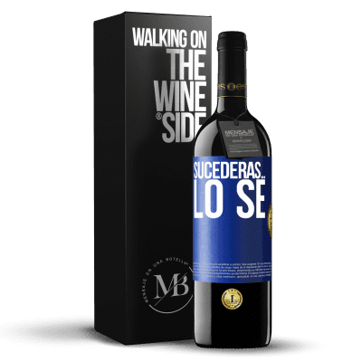 «Sucederás… lo sé» Edición RED MBE Reserva