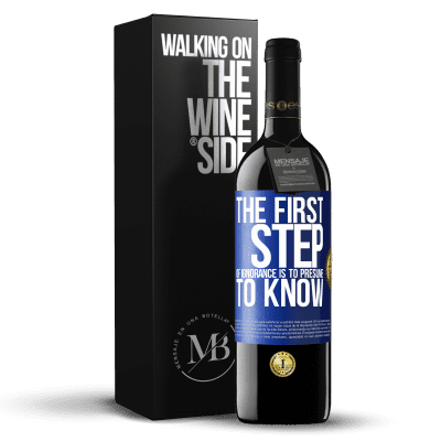 «The first step of ignorance is to presume to know» RED Edition MBE Reserve