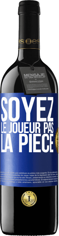 39,95 € Envoi gratuit | Vin rouge Édition RED MBE Réserve Soyez le joueur pas la pièce Étiquette Bleue. Étiquette personnalisable Réserve 12 Mois Récolte 2015 Tempranillo