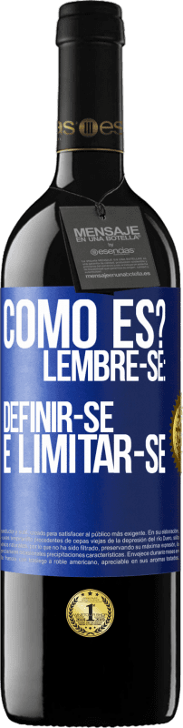 39,95 € Envio grátis | Vinho tinto Edição RED MBE Reserva como es? Lembre-se: definir-se é limitar-se Etiqueta Azul. Etiqueta personalizável Reserva 12 Meses Colheita 2016 Tempranillo