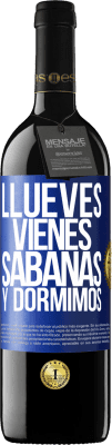 39,95 € Envio grátis | Vinho tinto Edição RED MBE Reserva Llueves, vienes, sábanas y dormimos Etiqueta Azul. Etiqueta personalizável Reserva 12 Meses Colheita 2014 Tempranillo