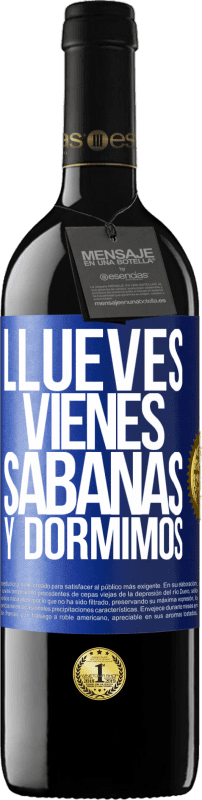 39,95 € Envio grátis | Vinho tinto Edição RED MBE Reserva Llueves, vienes, sábanas y dormimos Etiqueta Azul. Etiqueta personalizável Reserva 12 Meses Colheita 2015 Tempranillo