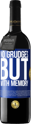 39,95 € 送料無料 | 赤ワイン REDエディション MBE 予約する Grみはありませんが、記憶力があります 青いタグ. カスタマイズ可能なラベル 予約する 12 月 収穫 2016 Tempranillo