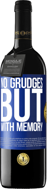 39,95 € 送料無料 | 赤ワイン REDエディション MBE 予約する Grみはありませんが、記憶力があります 青いタグ. カスタマイズ可能なラベル 予約する 12 月 収穫 2016 Tempranillo