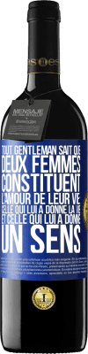 39,95 € Envoi gratuit | Vin rouge Édition RED MBE Réserve Tout gentleman sait que deux femmes constituent l'amour de leur vie: celle qui lui a donné la vie et celle qui lui a donné un se Étiquette Bleue. Étiquette personnalisable Réserve 12 Mois Récolte 2014 Tempranillo