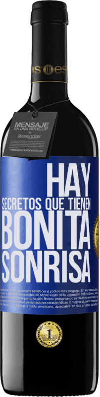 39,95 € Envío gratis | Vino Tinto Edición RED MBE Reserva Hay secretos que tienen bonita sonrisa Etiqueta Azul. Etiqueta personalizable Reserva 12 Meses Cosecha 2015 Tempranillo