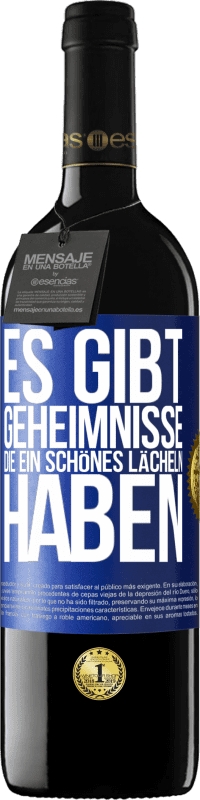 39,95 € Kostenloser Versand | Rotwein RED Ausgabe MBE Reserve Es gibt Geheimnisse, die ein schönes Lächeln haben Blaue Markierung. Anpassbares Etikett Reserve 12 Monate Ernte 2015 Tempranillo