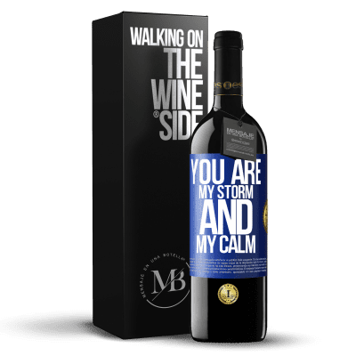 «You are my storm and my calm» RED Edition MBE Reserve