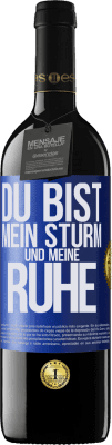 39,95 € Kostenloser Versand | Rotwein RED Ausgabe MBE Reserve Du bist mein Sturm und meine Ruhe Blaue Markierung. Anpassbares Etikett Reserve 12 Monate Ernte 2015 Tempranillo