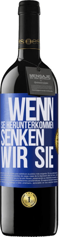 39,95 € Kostenloser Versand | Rotwein RED Ausgabe MBE Reserve Wenn Sie herunterkommen, senken wir Sie Blaue Markierung. Anpassbares Etikett Reserve 12 Monate Ernte 2015 Tempranillo