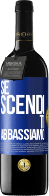 39,95 € Spedizione Gratuita | Vino rosso Edizione RED MBE Riserva Se scendi, ti abbassiamo Etichetta Blu. Etichetta personalizzabile Riserva 12 Mesi Raccogliere 2016 Tempranillo
