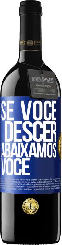 39,95 € Envio grátis | Vinho tinto Edição RED MBE Reserva Se você descer, abaixamos você Etiqueta Azul. Etiqueta personalizável Reserva 12 Meses Colheita 2015 Tempranillo