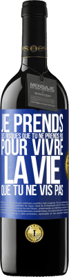 39,95 € Envoi gratuit | Vin rouge Édition RED MBE Réserve Je prends des risques que tu ne prends pas, pour vivre la vie que tu ne vis pas Étiquette Bleue. Étiquette personnalisable Réserve 12 Mois Récolte 2015 Tempranillo