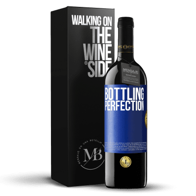 «Bottling perfection» Edizione RED MBE Riserva