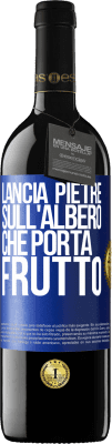 39,95 € Spedizione Gratuita | Vino rosso Edizione RED MBE Riserva Lancia pietre sull'albero che porta frutto Etichetta Blu. Etichetta personalizzabile Riserva 12 Mesi Raccogliere 2015 Tempranillo