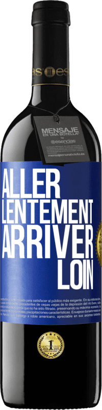 39,95 € Envoi gratuit | Vin rouge Édition RED MBE Réserve Aller lentement. Arriver loin Étiquette Bleue. Étiquette personnalisable Réserve 12 Mois Récolte 2015 Tempranillo