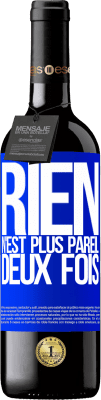 39,95 € Envoi gratuit | Vin rouge Édition RED MBE Réserve Rien n'est plus pareil deux fois Étiquette Bleue. Étiquette personnalisable Réserve 12 Mois Récolte 2015 Tempranillo