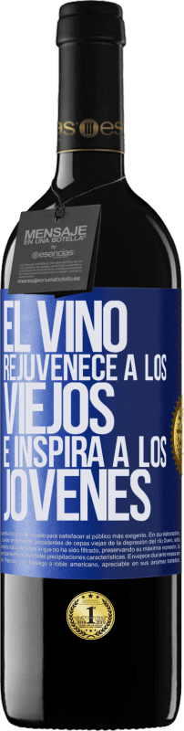39,95 € Envío gratis | Vino Tinto Edición RED MBE Reserva El vino rejuvenece a los viejos e inspira a los jóvenes Etiqueta Azul. Etiqueta personalizable Reserva 12 Meses Cosecha 2014 Tempranillo