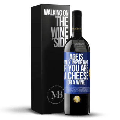 «Age is only important if you are a cheese or a wine» RED Edition MBE Reserve