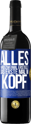 39,95 € Kostenloser Versand | Rotwein RED Ausgabe MBE Reserve Alles wird zweimal erstellt. Das erste Mal im Kopf Blaue Markierung. Anpassbares Etikett Reserve 12 Monate Ernte 2015 Tempranillo