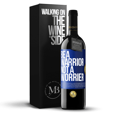 «Be a warrior, not a worrier» RED Edition MBE Reserve