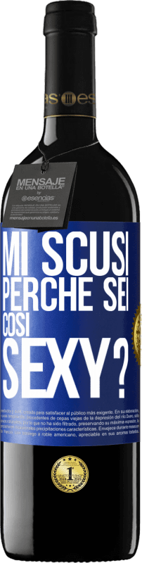 39,95 € Spedizione Gratuita | Vino rosso Edizione RED MBE Riserva Mi scusi, perché sei così sexy? Etichetta Blu. Etichetta personalizzabile Riserva 12 Mesi Raccogliere 2016 Tempranillo