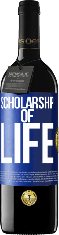 39,95 € Free Shipping | Red Wine RED Edition MBE Reserve Scholarship of life Blue Label. Customizable label Reserve 12 Months Harvest 2014 Tempranillo