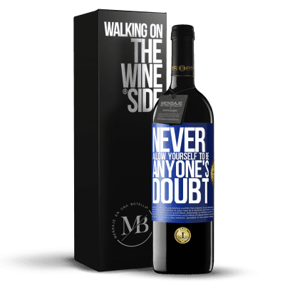 «Never allow yourself to be anyone's doubt» RED Edition MBE Reserve