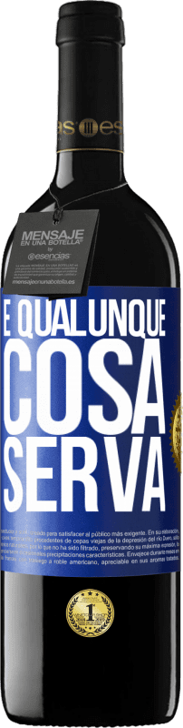 39,95 € Spedizione Gratuita | Vino rosso Edizione RED MBE Riserva E qualunque cosa serva Etichetta Blu. Etichetta personalizzabile Riserva 12 Mesi Raccogliere 2015 Tempranillo