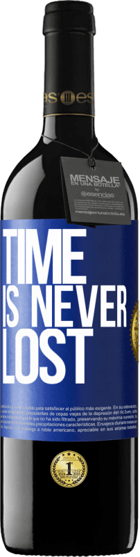 39,95 € Free Shipping | Red Wine RED Edition MBE Reserve Time is never lost Blue Label. Customizable label Reserve 12 Months Harvest 2015 Tempranillo