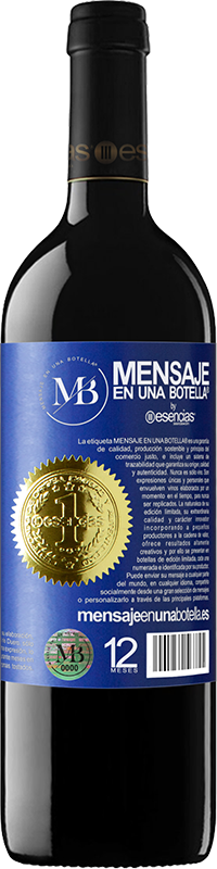 39,95 € Free Shipping | Red Wine RED Edition MBE Reserve Designing is an abstract activity that involves programming, projecting, communicating ... and translating the invisible Blue Label. Customizable label Reserve 12 Months Harvest 2016 Tempranillo